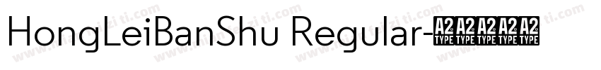HongLeiBanShu Regular字体转换